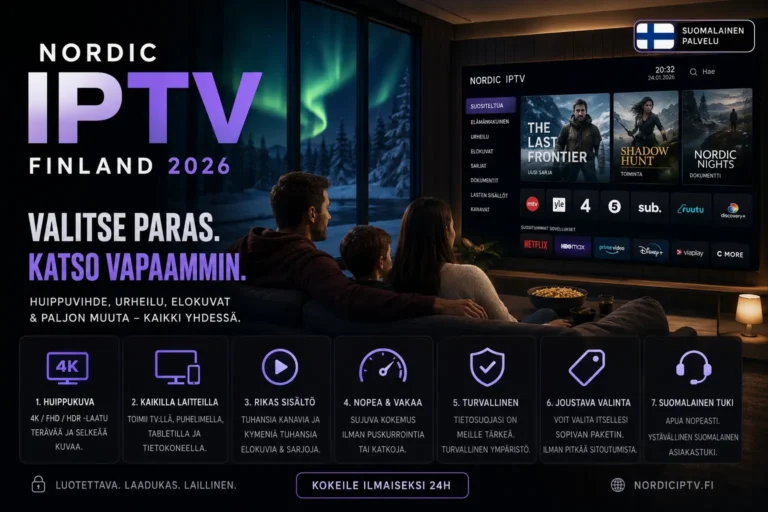 Meta Title: Nordic IPTV Suomi 2026: Kenelle Se Sopii? 7 Vahvaa Syytä Valintaan
